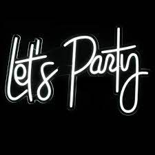 Let´s Party Neon Signs 23x14 inch White LED Letters - balloonsplaceusa